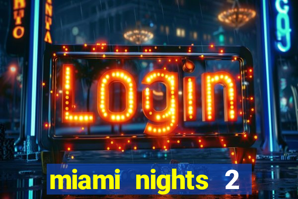 miami nights 2 java pt-br 320x240